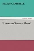 Prisoners of Poverty Abroad - Helen Campbell