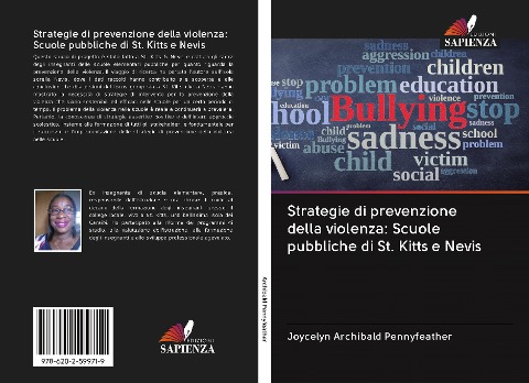 Strategie di prevenzione della violenza: Scuole pubbliche di St. Kitts e Nevis - Joycelyn Archibald Pennyfeather