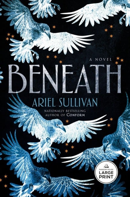 Beneath - Ariel Sullivan