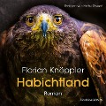 Cover-Bild zum Titel 'Habichtland' von 'Florian Knöppler'