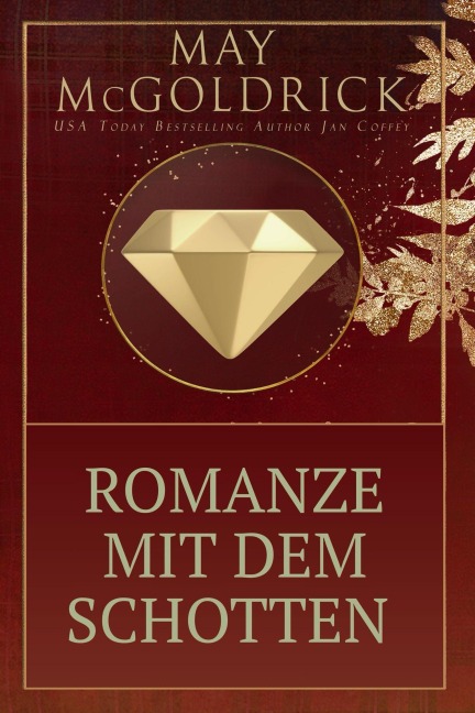 Romanze mit dem Schotten (FAMILIE PENNINGTON, #1) - May Mcgoldrick, Jan Coffey