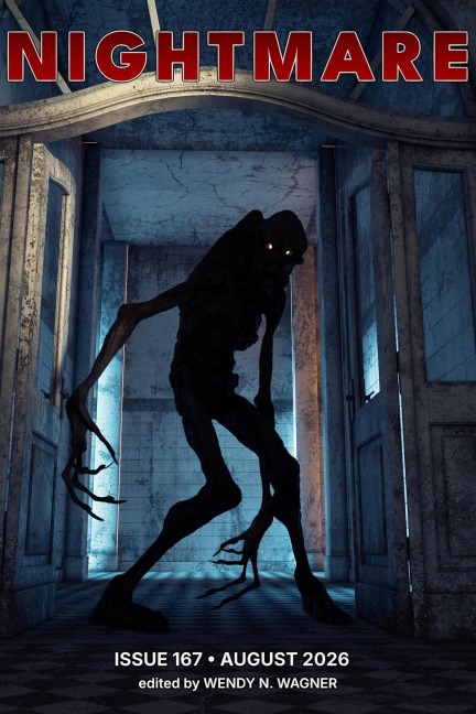 Nightmare Magazine, Issue 167 (August 2026) - Wendy N. Wagner