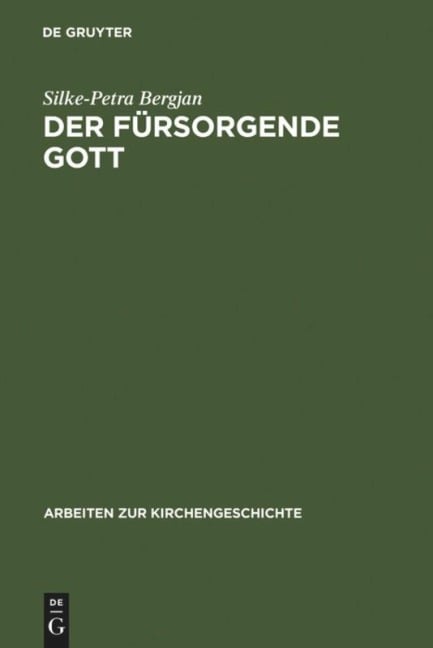 Der fürsorgende Gott - Silke-Petra Bergjan
