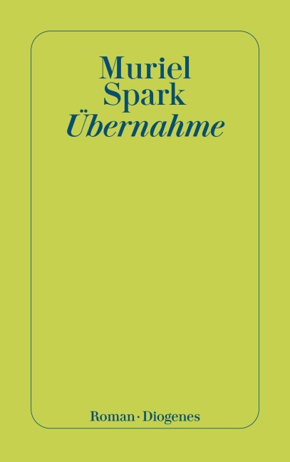 Übernahme - Muriel Spark