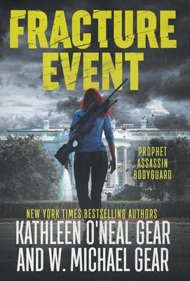 Fracture Event - W. Michael Gear, Kathleen O'Neal Gear