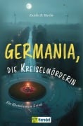 Cover-Bild zum Titel 'Germania, die Kreiselmörderin' von 'Eniella B. Marble'