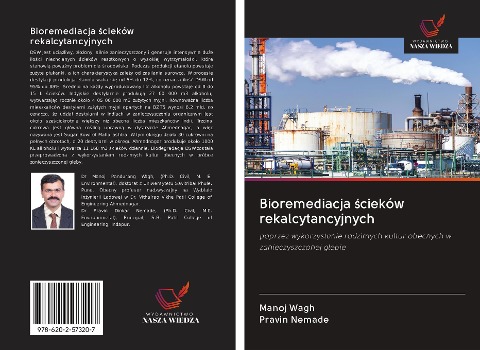 Bioremediacja ¿cieków rekalcytancyjnych - Manoj Wagh, Pravin Nemade