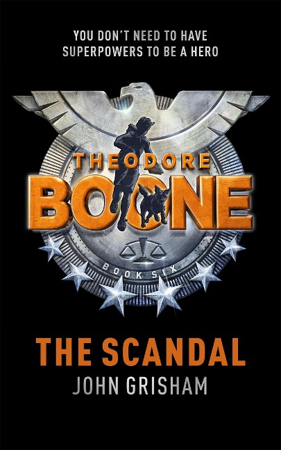 Theodore Boone: The Scandal - John Grisham