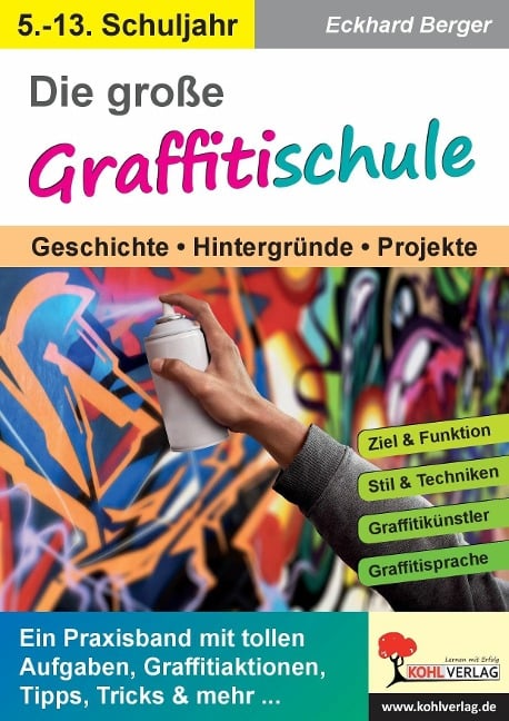 Die große Graffitischule - Eckhard Berger