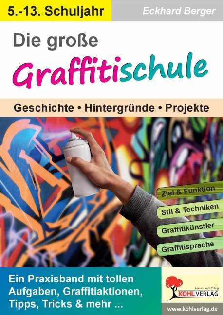 Die große Graffitischule - Eckhard Berger