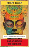 Cover-Bild zum Titel 'Das Geheimnis der Zeitalter' von 'Robert Collier'