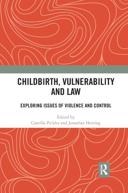 Childbirth, Vulnerability and Law - 