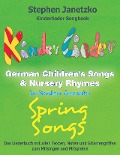 Cover-Bild zum Titel 'Kinderlieder Songbook - German Children's Songs & Nursery Rhymes - Spring Songs' von 'Stephen Janetzko'