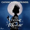Cover-Bild zum Titel 'De vrouwe van Myrdin' von 'Cathinca van Sprundel'