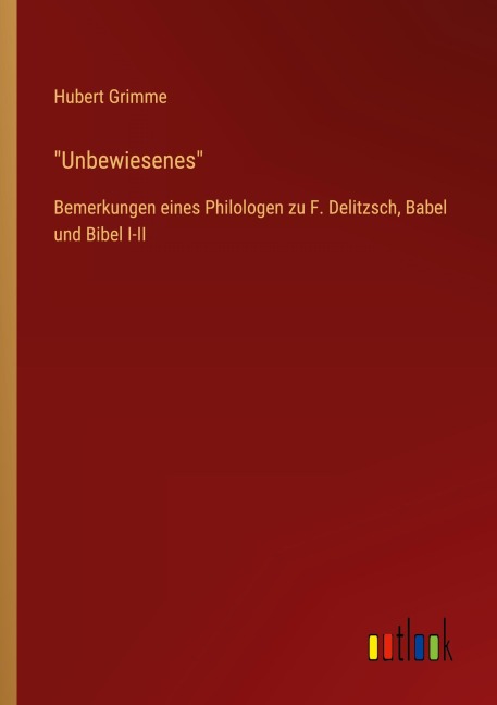 "Unbewiesenes" - Hubert Grimme