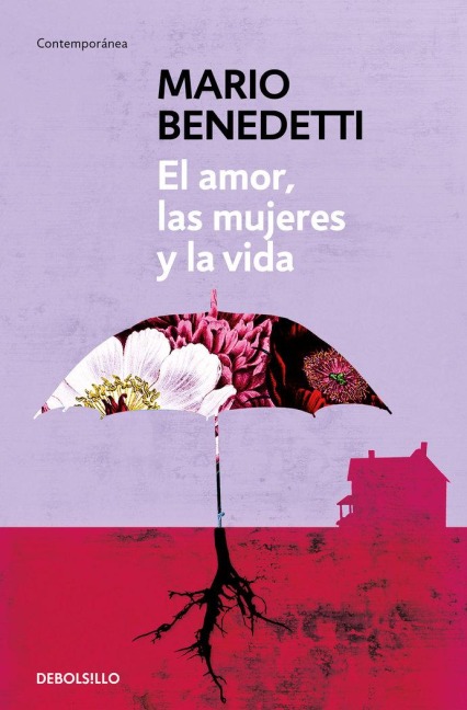 El amor las mujeres y la vida - Mario Benedetti