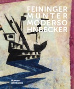 Cover-Bild zum Titel 'Feininger, Münter, Modersohn-Becker' von ''