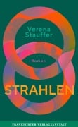 Cover-Bild zum Titel 'Strahlen' von 'Verena Stauffer'