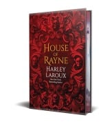 Cover-Bild zum Titel 'House of Rayne: Deluxe Limited Edition' von 'Harley Laroux'