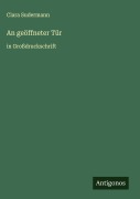 Cover-Bild zum Titel 'An geöffneter Tür' von 'Clara Sudermann'
