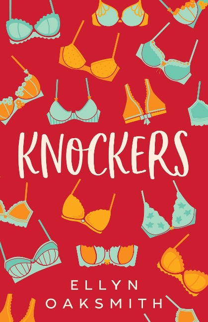 Knockers - Ellyn Oaksmith