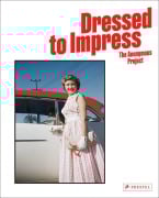 Cover-Bild zum Titel 'Dressed to Impress' von 'Lee Shulman, David Campany'