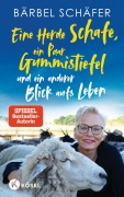 Cover-Bild zum Titel 'Eine Herde Schafe, ein Paar Gummistiefel und ein anderer Blick aufs Leben' von 'Bärbel Schäfer'