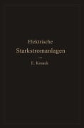 Cover-Bild zum Titel 'Elektrische Starkstromanlagen' von 'Emil Kosack'