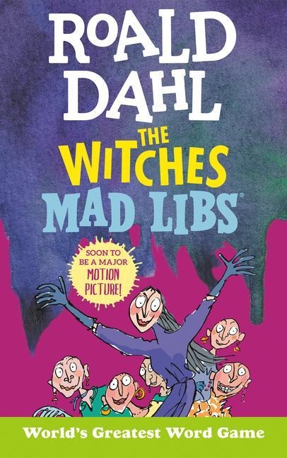 Roald Dahl: The Witches Mad Libs - Roald Dahl, Tristan Roarke