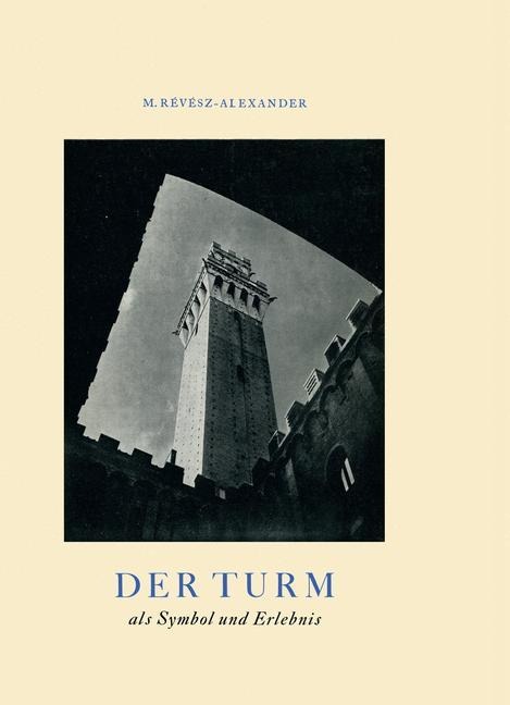 Der Turm - M. Re¿ve¿sz-Alexander