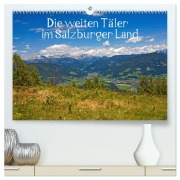 Cover-Bild zum Titel 'Die weiten Täler im Salzburger Land (hochwertiger Premium Wandkalender 2026 DIN A2 quer), Kunstdruck in Hochglanz' von 'Christa Kramer'