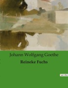 Cover-Bild zum Titel 'Reineke Fuchs' von 'Johann Wolfgang Goethe'