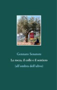 Cover-Bild zum Titel 'La rocca, il colle e il sentiero' von 'Gennaro Senatore'
