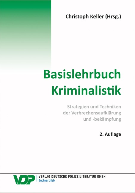 Basislehrbuch Kriminalistik - 