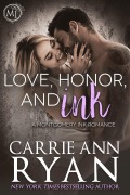Cover-Bild zum Titel 'Love, Honor, and Ink (Montgomery Ink, #6.6)' von 'Carrie Ann Ryan'
