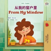 Cover-Bild zum Titel 'From My Window (Chinese English Bilingual Kids Book)' von 'Rayne Coshav, Kidkiddos Books'
