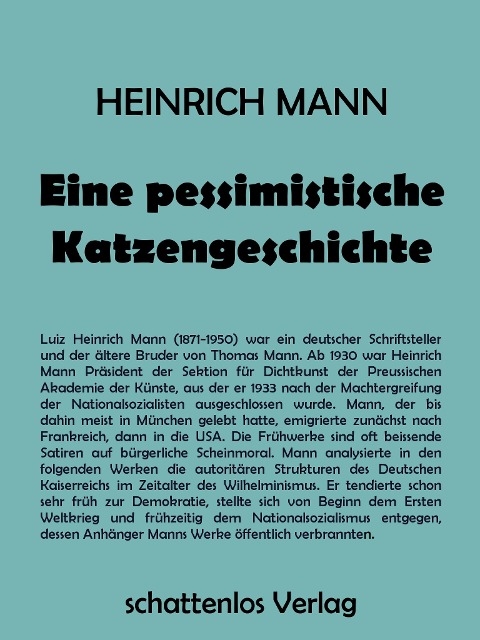 Eine pessimistische Katzengeschichte - Heinrich Mann