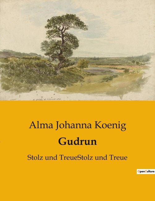 Gudrun - Alma Johanna Koenig