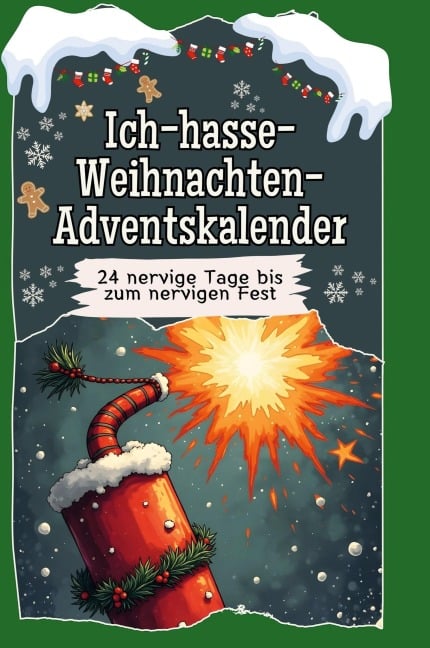 Ich-hasse-Weihnachten-Adventskalender - Samuel Klein