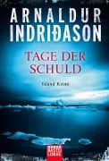 Cover-Bild zum Titel 'Tage der Schuld' von 'Arnaldur Indridason, Arnaldur Indriðason'