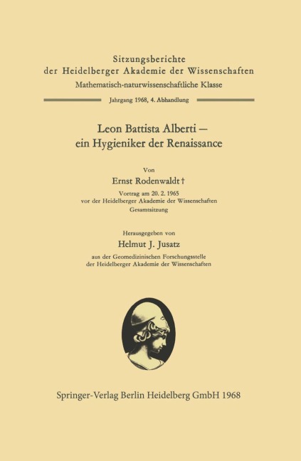 Leon Battista Alberti - ein Hygieniker der Renaissance - Ernst Rodenwaldt, Helmut Joachim Jusatz, Leone Battista Alberti