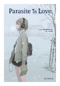 Parasite in Love - Roman - Miaki Sugaru