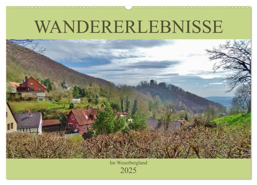 Wandererlebnisse im Weserbergland (Wandkalender 2025 DIN A2 quer), CALVENDO Monatskalender - Andrea Janke