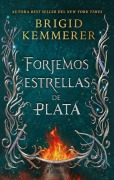 Cover-Bild zum Titel 'Forjemos Estrellas de Plata' von 'Brigid Kemmerer'