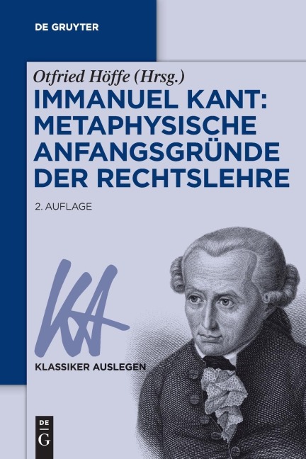 Immanuel Kant: Metaphysische Anfangsgründe der Rechtslehre - 