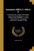 Cover-Bild zum Titel 'Insurance, 2285 B. C.-1906 A. D.' von 'Henry Darrach'