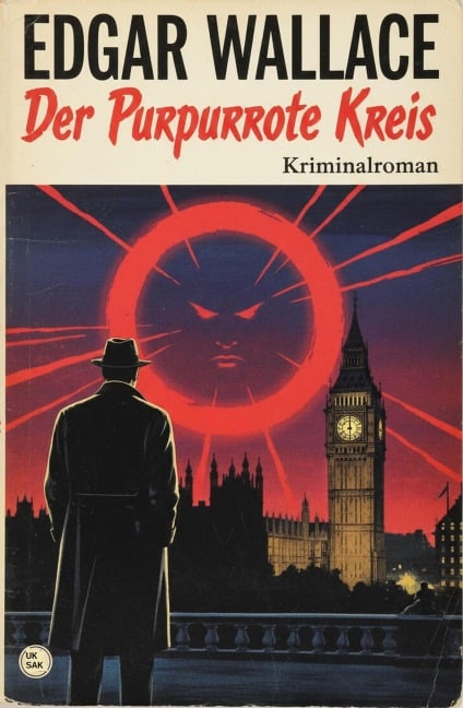 Der Purpurrote Kreis: Kriminalroman - Edgar Wallace