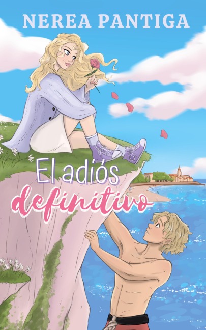 El adiós definitivo - Nerea Pantiga