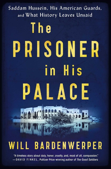 The Prisoner in His Palace - Will Bardenwerper
