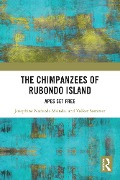 Cover-Bild zum Titel 'The Chimpanzees of Rubondo Island' von 'Josephine Nadezda Msindai, Volker Sommer'